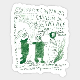 La chanson du Decervelage - Les palotins - Alfred Jarry Sticker